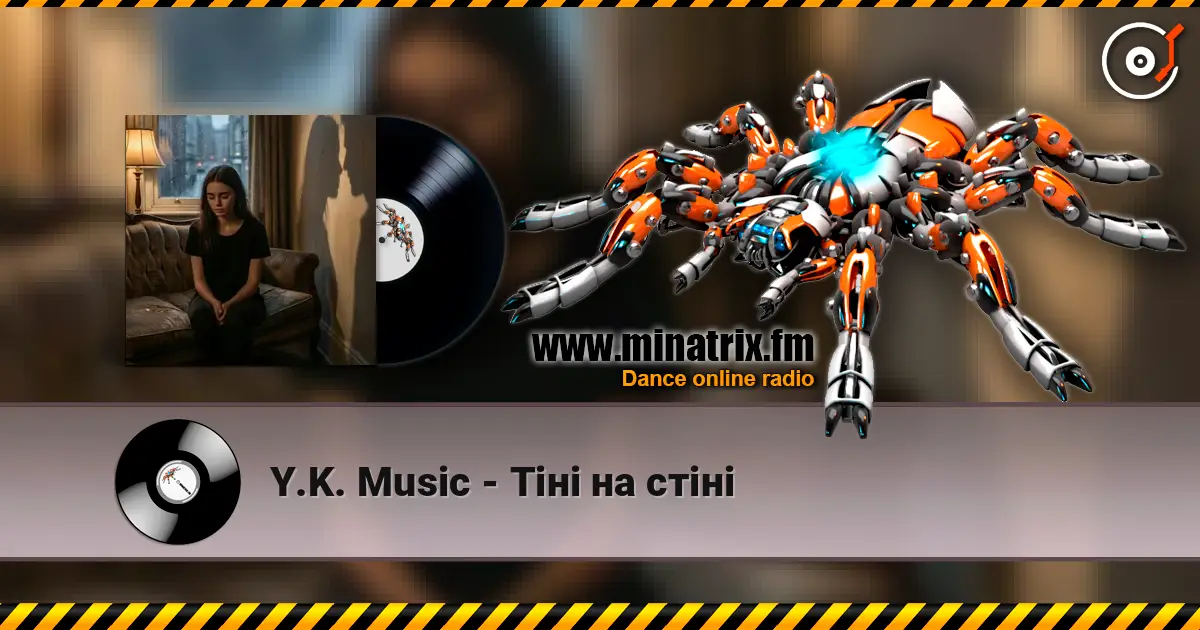 Y.K. Music - Тіні на стіні escuchar online en alta calidad | Minatrix.FM
