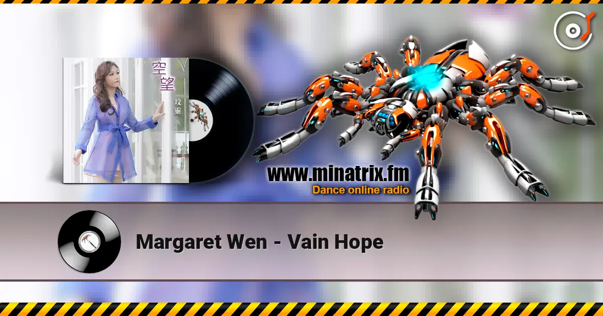 Margaret Wen - Vain Hope escuchar online en alta calidad | Minatrix.FM