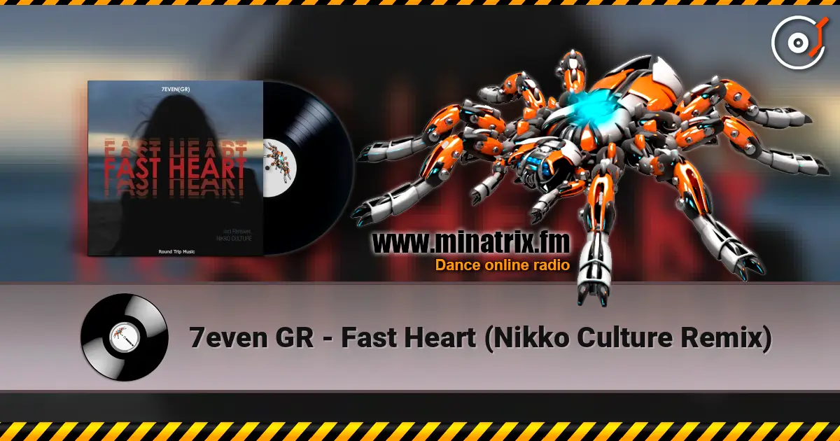 7even GR - Fast Heart (Nikko Culture Remix) escuchar online en alta calidad | Minatrix.FM