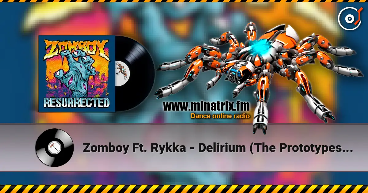 Zomboy Ft. Rykka - Delirium (The Prototypes Remix) escuchar online en alta calidad | Minatrix.FM