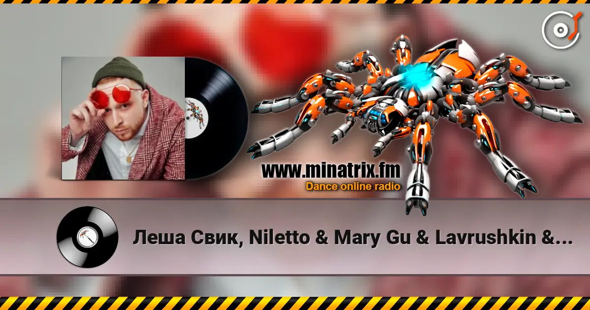 Леша Свик, Niletto & Mary Gu & Lavrushkin & Tomboo - Аритмия (Alex Botcher Blend) escuchar online en alta calidad | Minatrix.FM