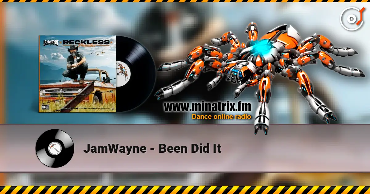 JamWayne - Been Did It escuchar online en alta calidad | Minatrix.FM
