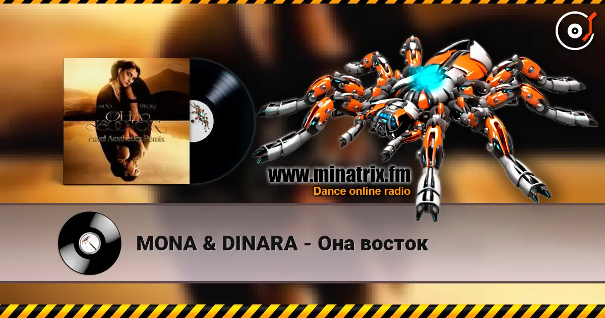 MONA & DINARA - Она восток escuchar online en alta calidad | Minatrix.FM