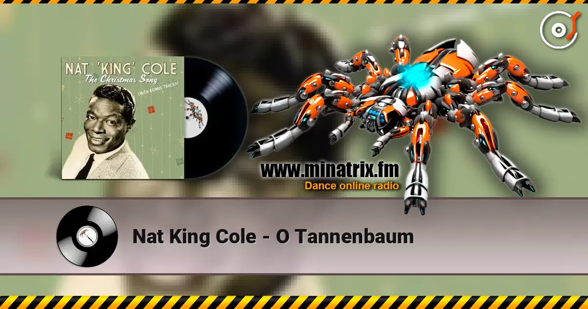 Nat King Cole - O Tannenbaum escuchar online en alta calidad | Minatrix.FM