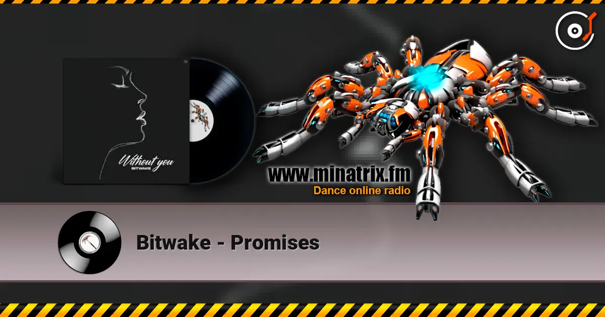 Bitwake - Promises escuchar online en alta calidad | Minatrix.FM