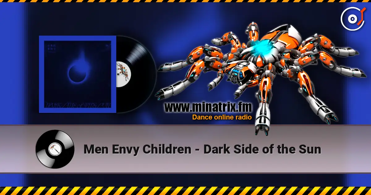 Men Envy Children - Dark Side of the Sun escuchar online en alta calidad | Minatrix.FM