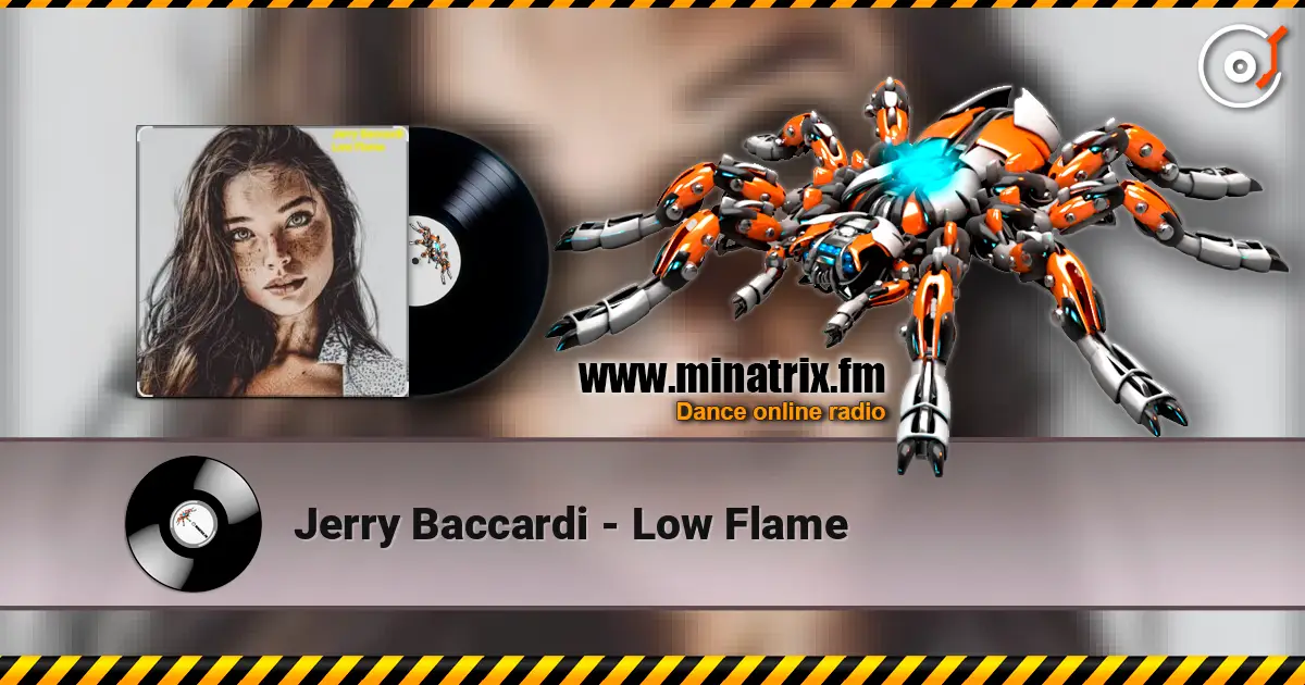 Jerry Baccardi - Low Flame escuchar online en alta calidad | Minatrix.FM