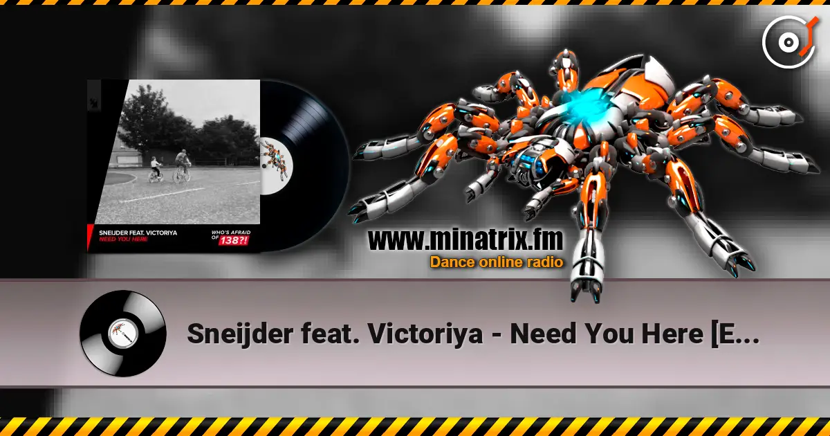 Sneijder feat. Victoriya - Need You Here [Extended Mix] escuchar online en alta calidad | Minatrix.FM