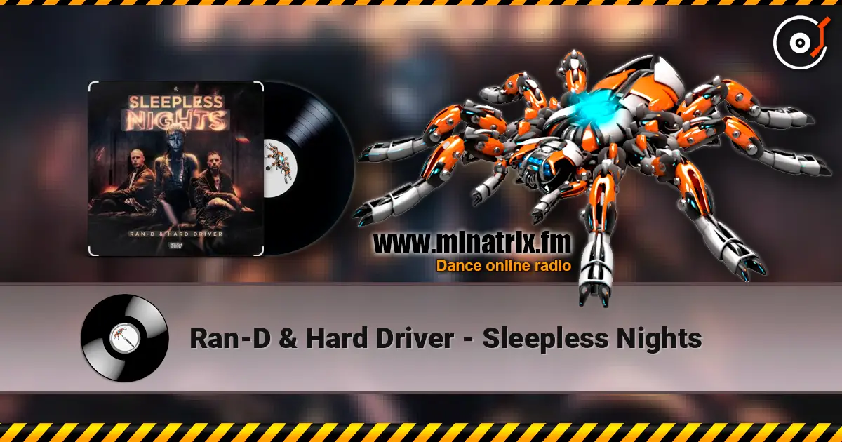 Ran-D & Hard Driver - Sleepless Nights escuchar online en alta calidad | Minatrix.FM