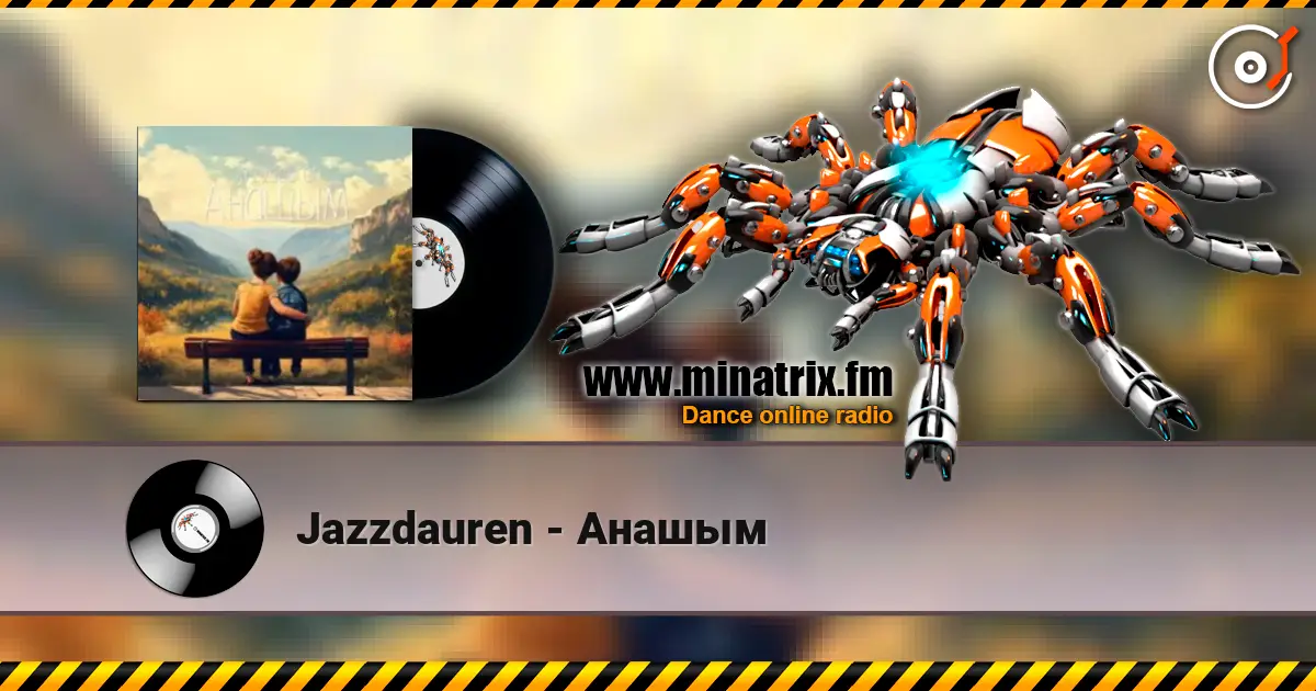 Jazzdauren - Анашым escuchar online en alta calidad | Minatrix.FM