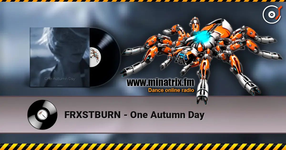FRXSTBURN - One Autumn Day escuchar online en alta calidad | Minatrix.FM