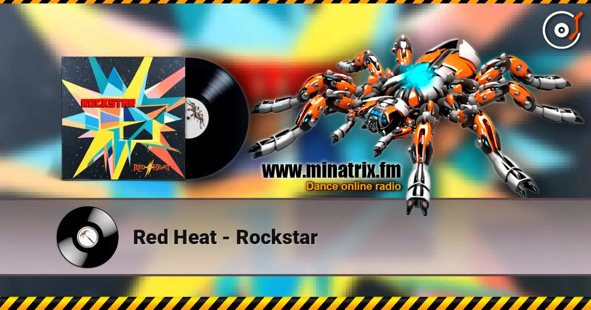 Red Heat - Rockstar escuchar online en alta calidad | Minatrix.FM