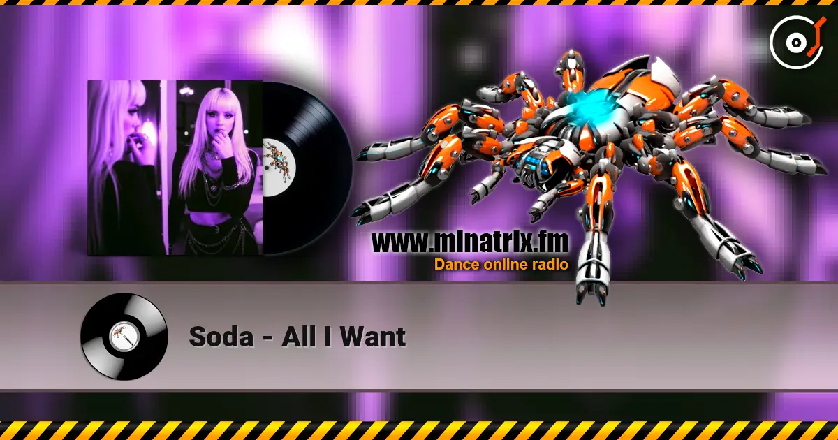 Soda - All I Want escuchar online en alta calidad | Minatrix.FM