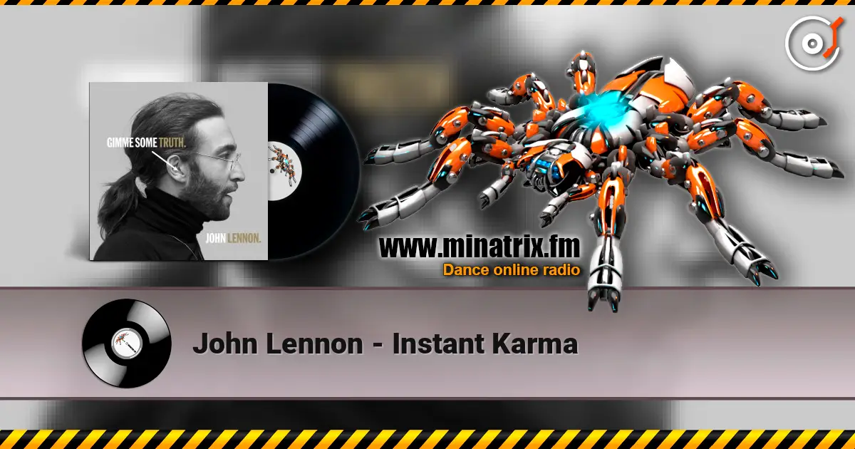 John Lennon - Instant Karma escuchar online en alta calidad | Minatrix.FM