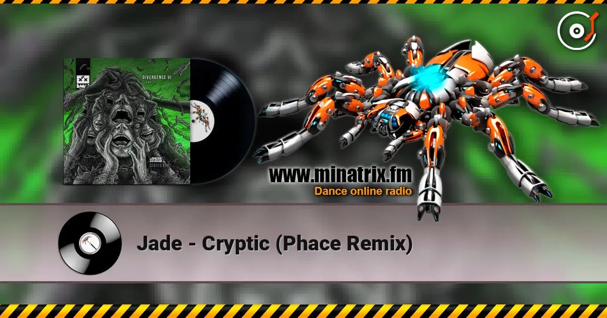 Jade - Cryptic (Phace Remix) escuchar online en alta calidad | Minatrix.FM