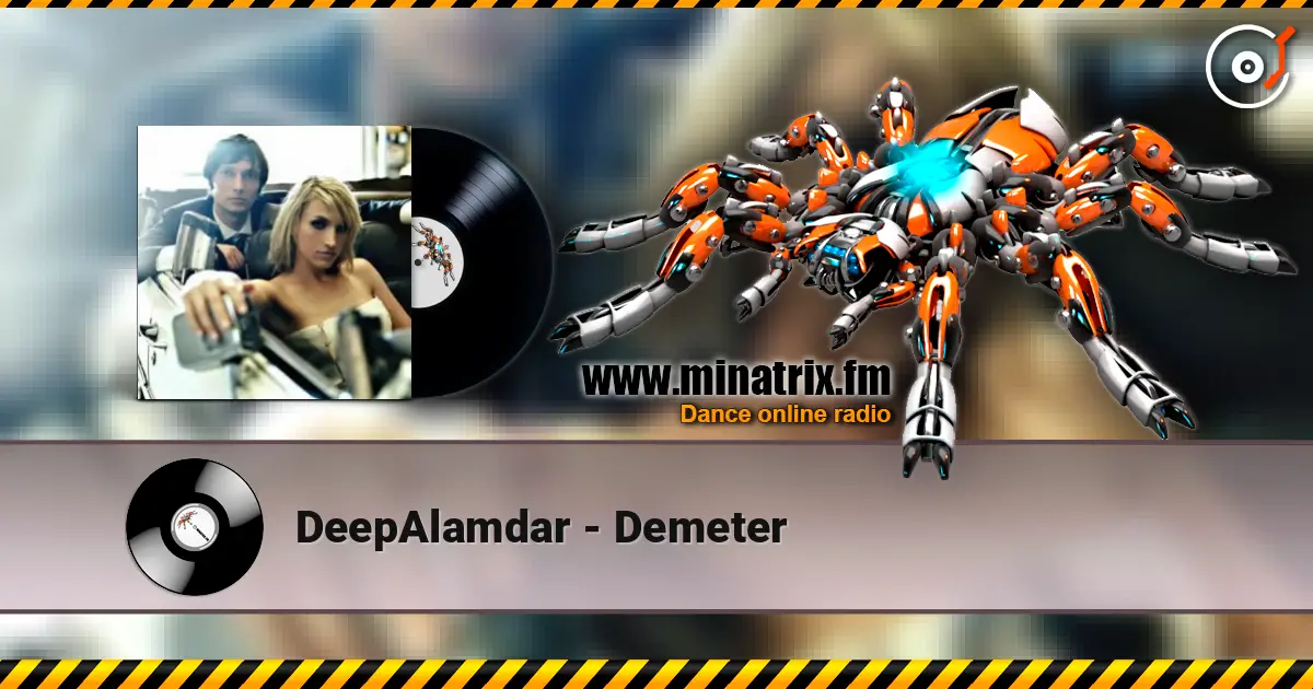 DeepAlamdar - Demeter escuchar online en alta calidad | Minatrix.FM