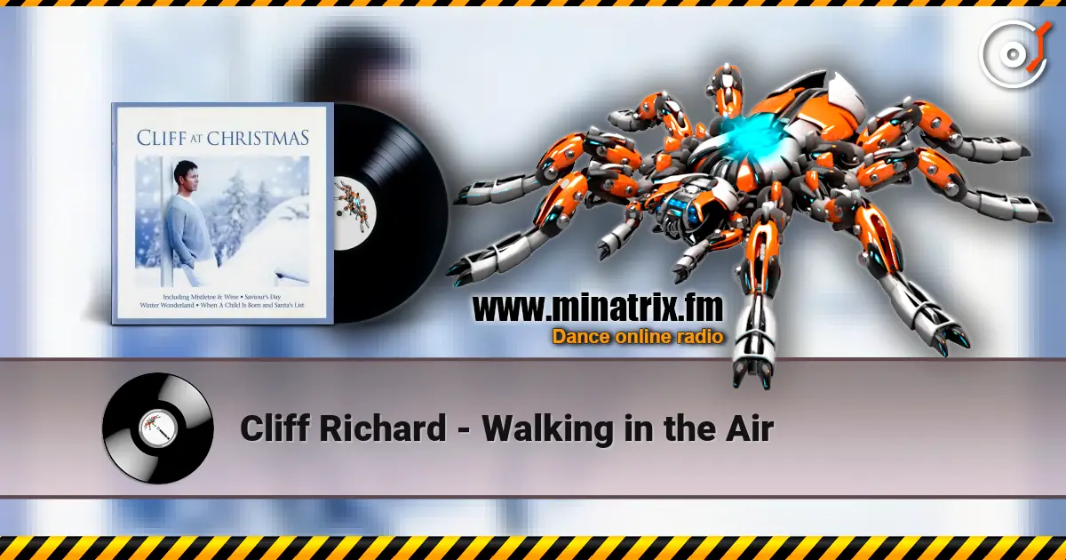 Cliff Richard - Walking in the Air escuchar online en alta calidad | Minatrix.FM