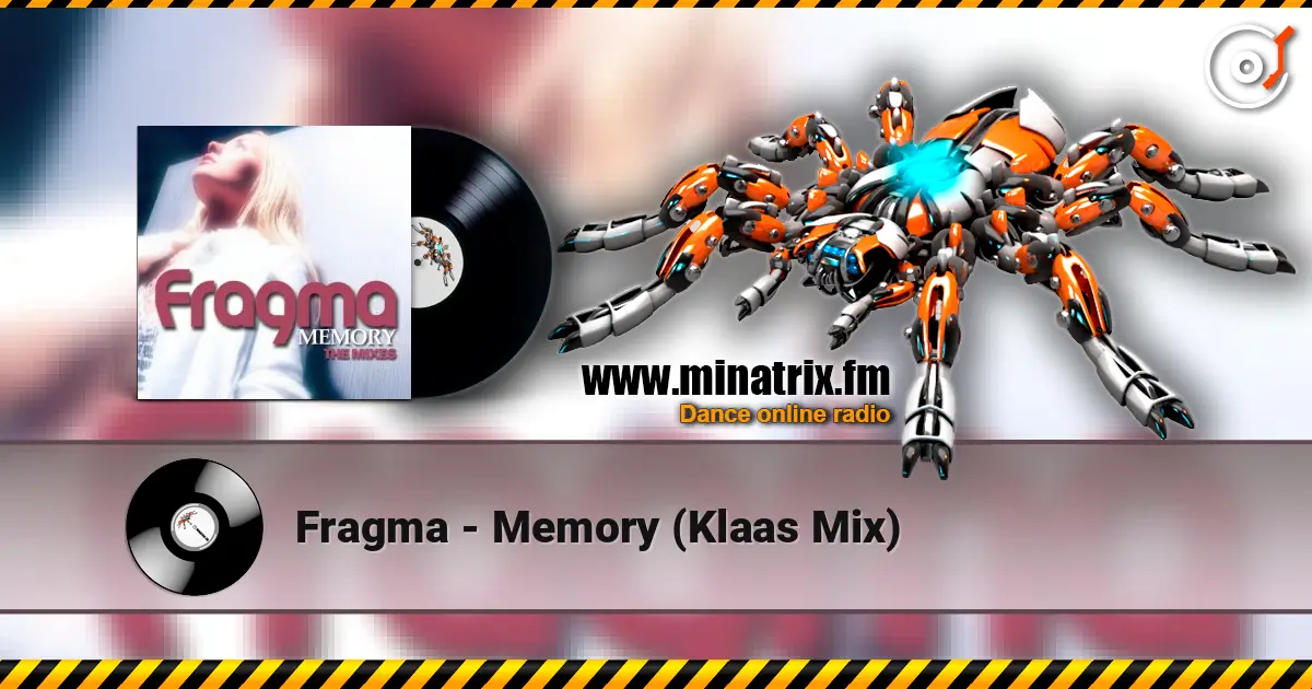 Fragma - Memory (Klaas Mix) escuchar online en alta calidad | Minatrix.FM