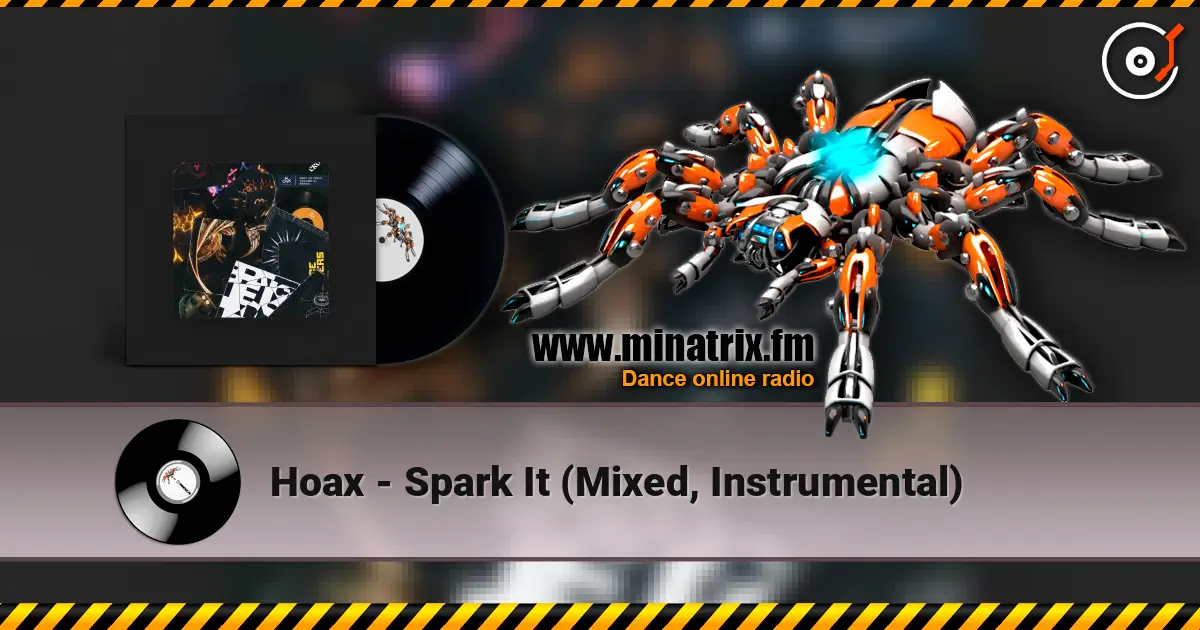 Hoax - Spark It (Mixed, Instrumental) escuchar online en alta calidad | Minatrix.FM