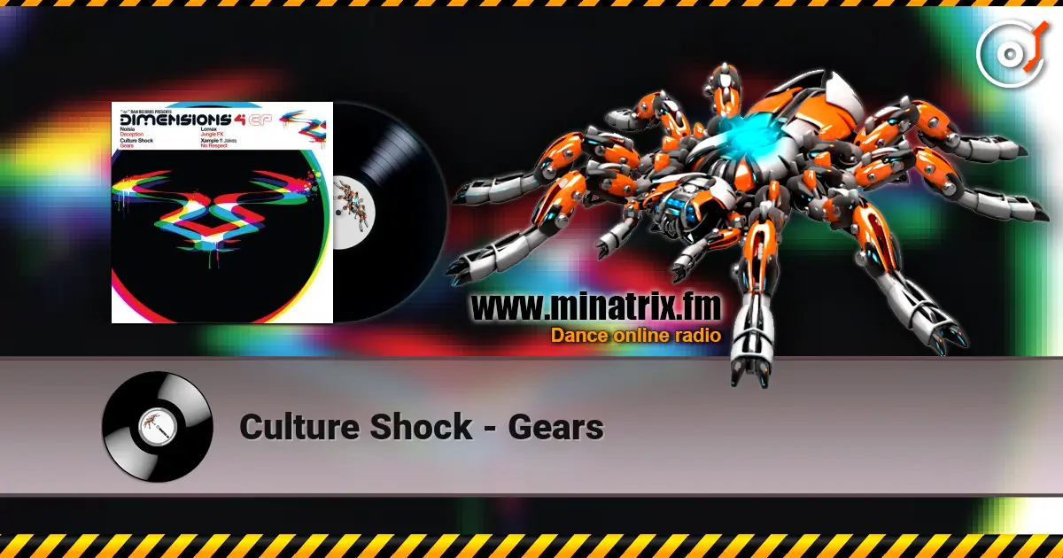 Culture Shock - Gears escuchar online en alta calidad | Minatrix.FM