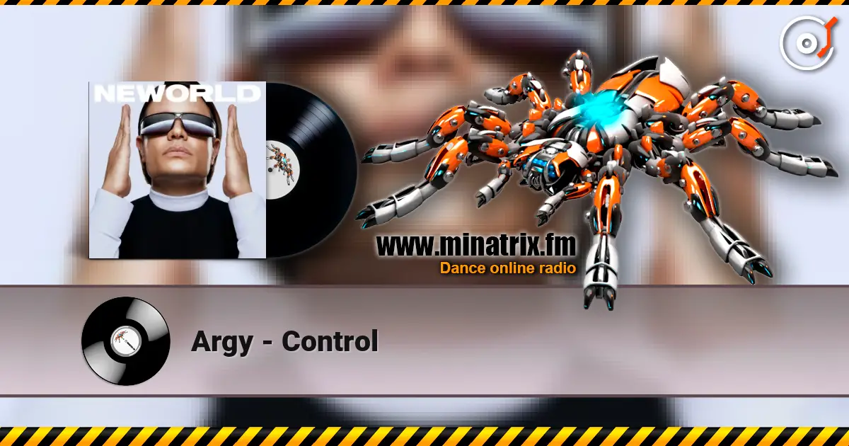Argy - Control escuchar online en alta calidad | Minatrix.FM