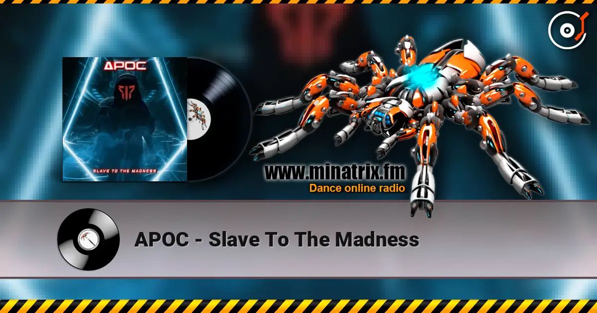 APOC - Slave To The Madness escuchar online en alta calidad | Minatrix.FM