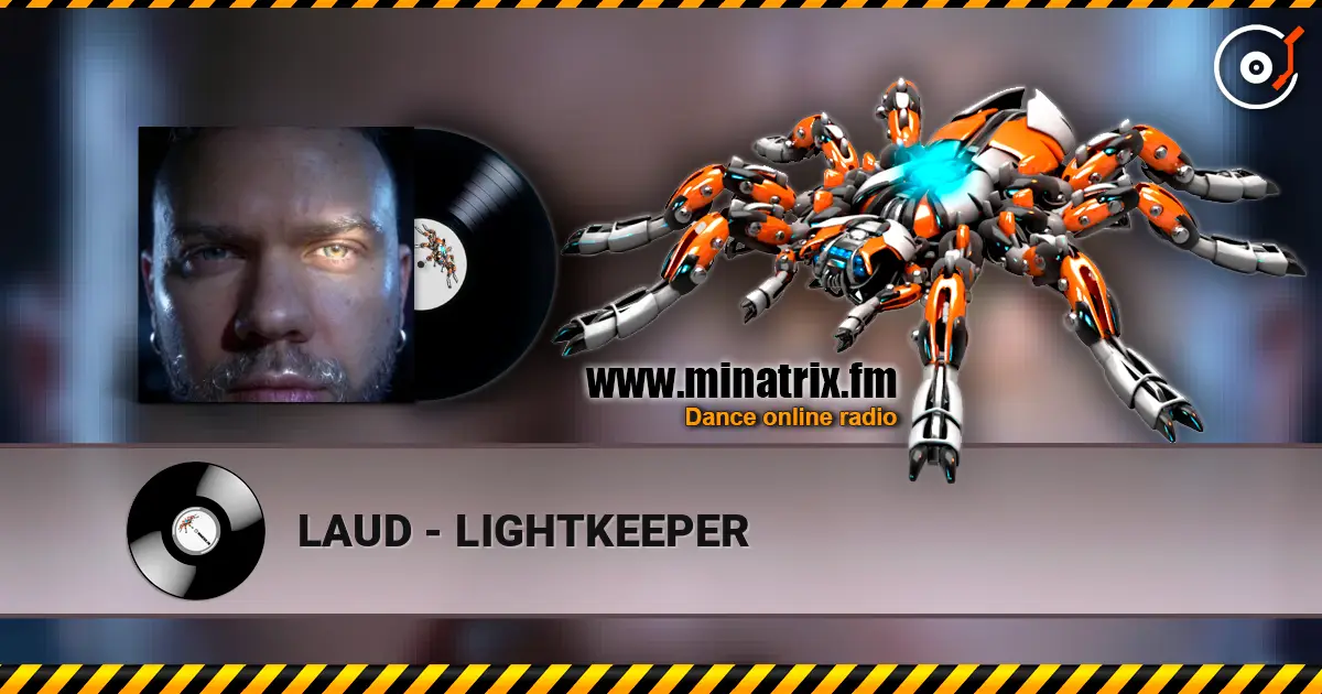 LAUD - LIGHTKEEPER escuchar online en alta calidad | Minatrix.FM