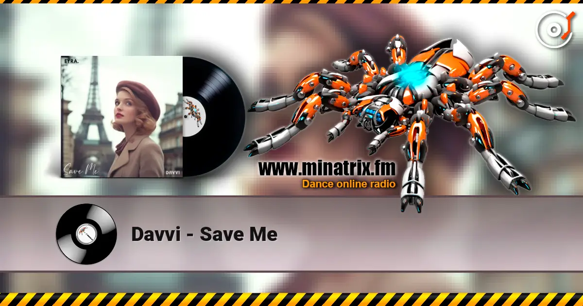 Davvi - Save Me escuchar online en alta calidad | Minatrix.FM