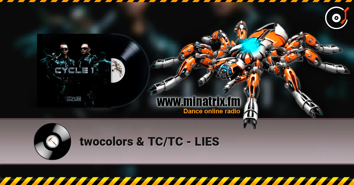 twocolors & TC/TC - LIES escuchar online en alta calidad | Minatrix.FM