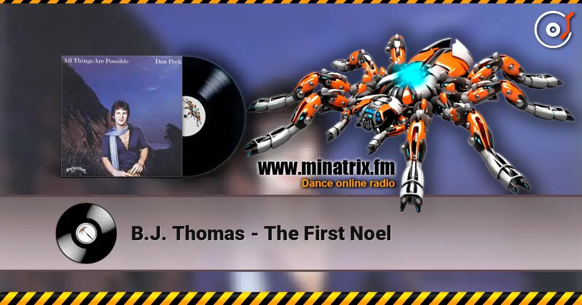 B.J. Thomas - The First Noel escuchar online en alta calidad | Minatrix.FM