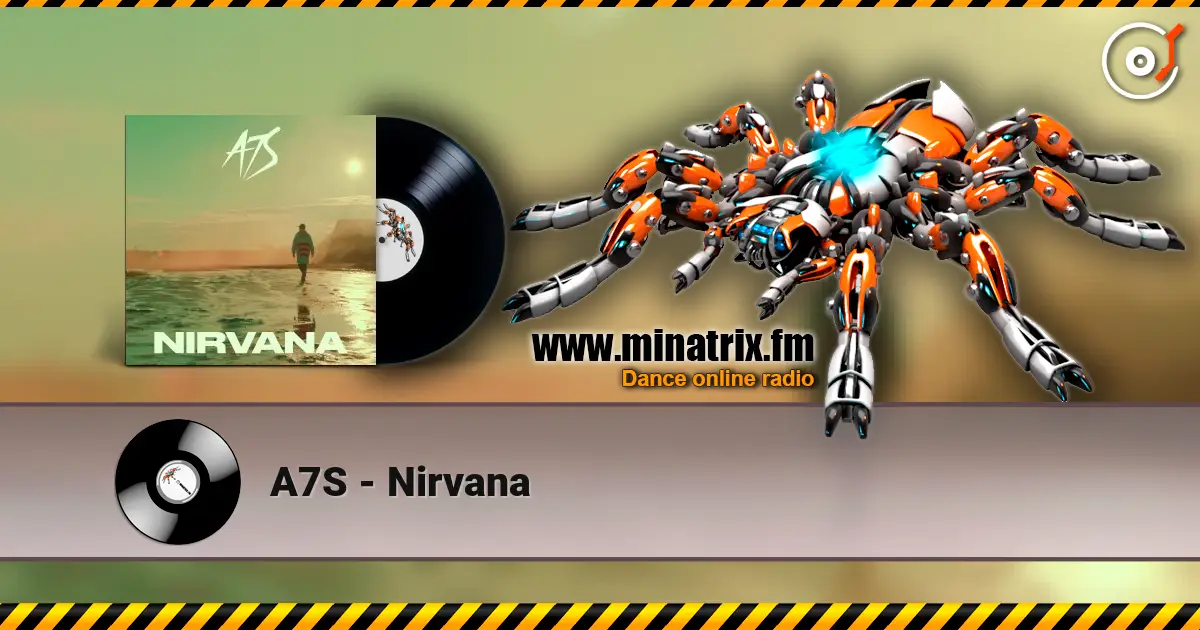 A7S - Nirvana escuchar online en alta calidad | Minatrix.FM