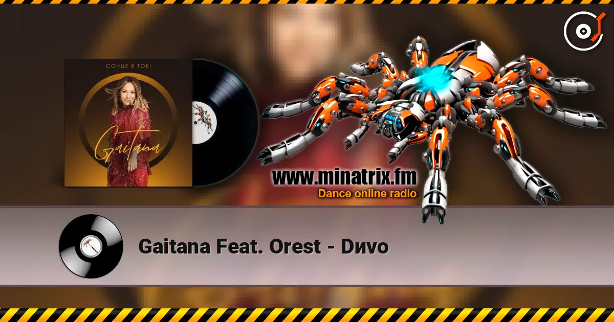 Gaitana Feat. Orest - Dиvo escuchar online en alta calidad | Minatrix.FM