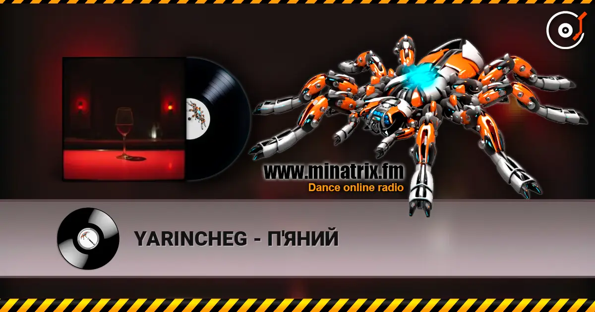 YARINCHEG - П'ЯНИЙ escuchar online en alta calidad | Minatrix.FM