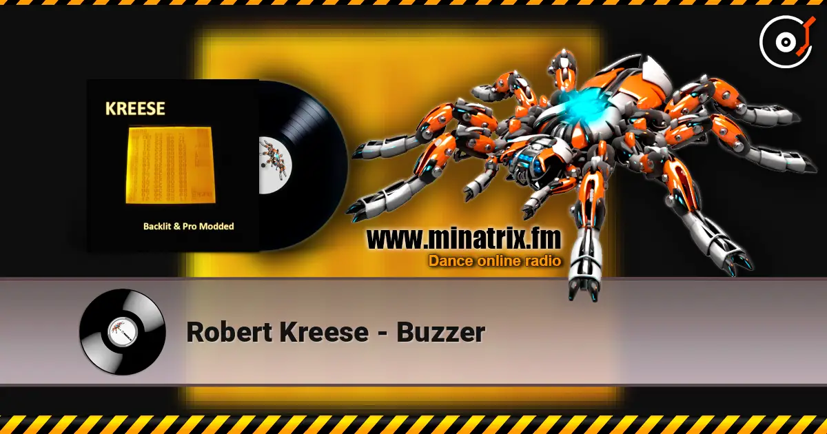 Robert Kreese - Buzzer escuchar online en alta calidad | Minatrix.FM