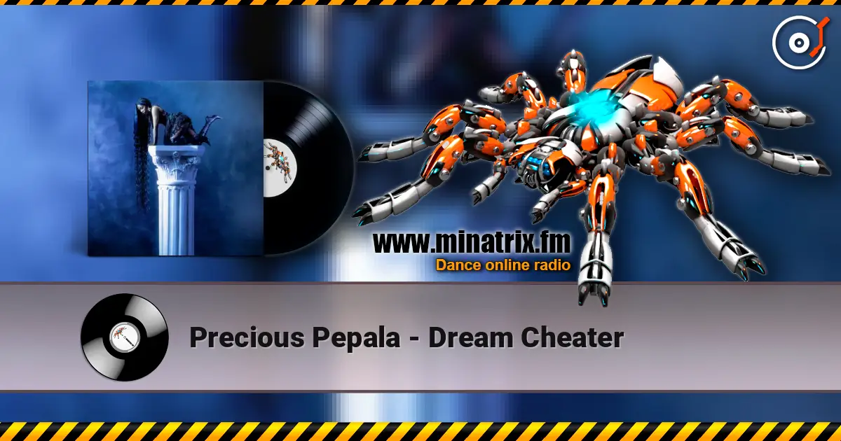 Precious Pepala - Dream Cheater escuchar online en alta calidad | Minatrix.FM