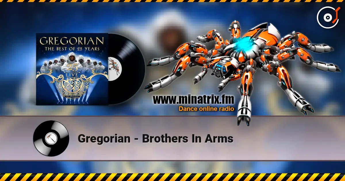 Gregorian - Brothers In Arms escuchar online en alta calidad | Minatrix.FM