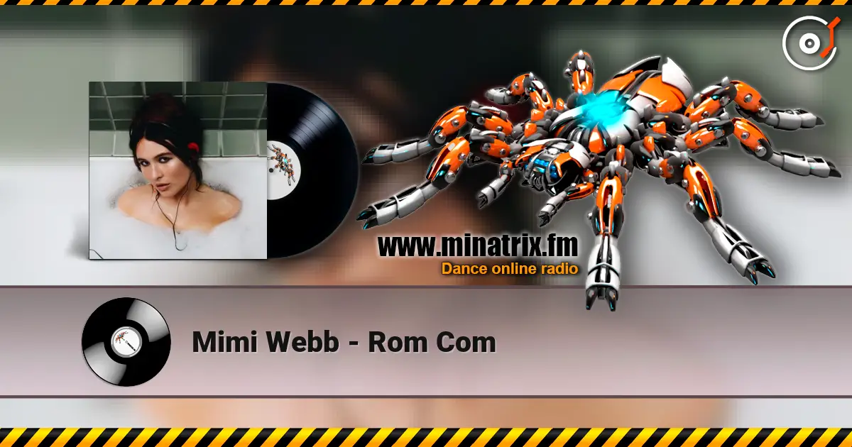 Mimi Webb - Rom Com escuchar online en alta calidad | Minatrix.FM