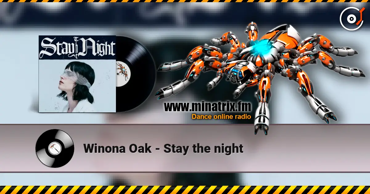 Winona Oak - Stay the night escuchar online en alta calidad | Minatrix.FM