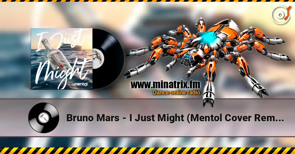 Bruno Mars - I Just Might (Mentol Cover Remix) escuchar online en alta calidad | Minatrix.FM