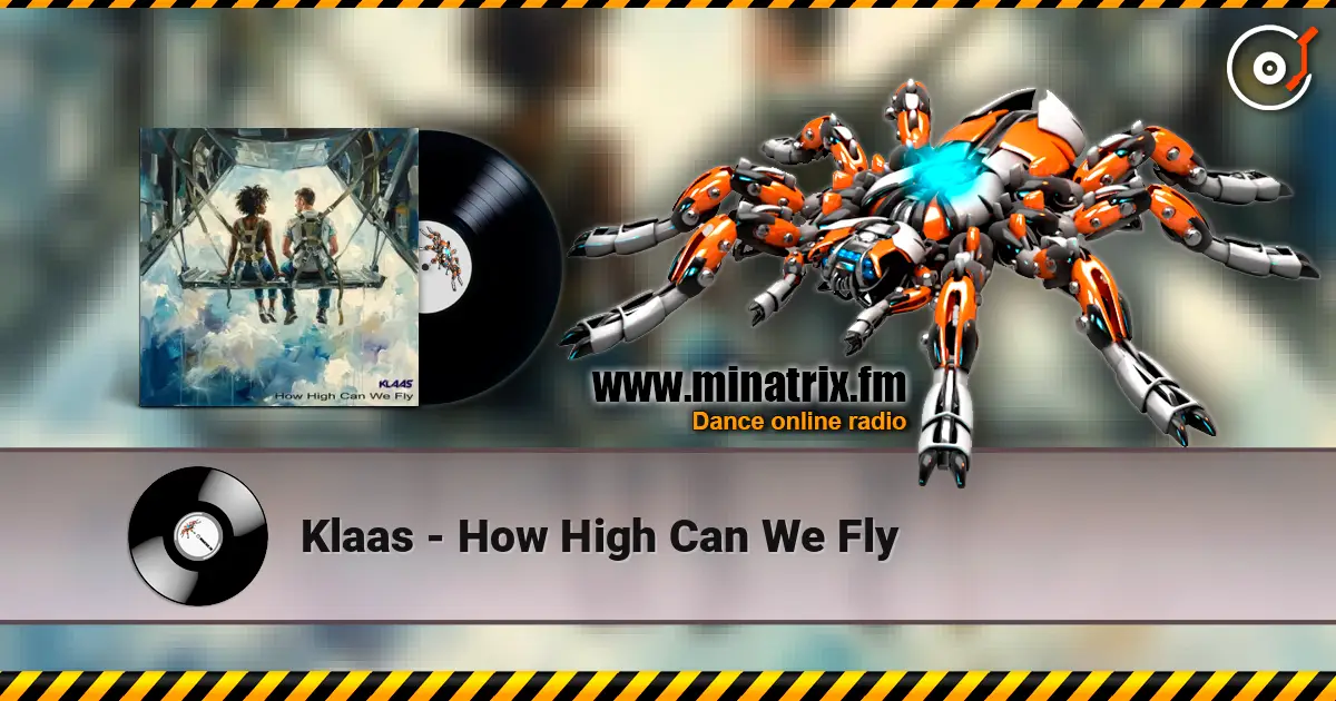 Klaas - How High Can We Fly escuchar online en alta calidad | Minatrix.FM