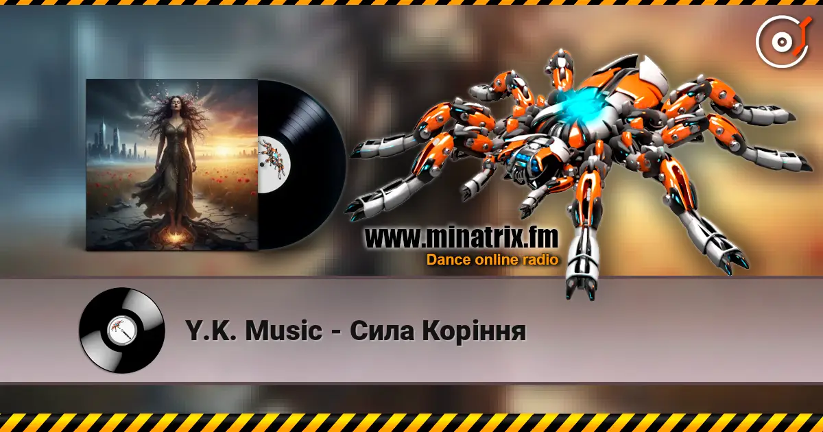 Y.K. Music - Сила Коріння escuchar online en alta calidad | Minatrix.FM