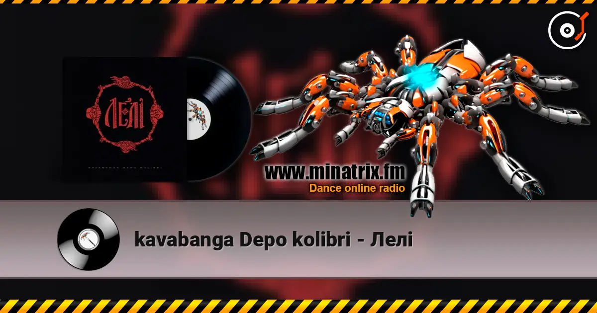 kavabanga Depo kolibri - Лелі escuchar online en alta calidad | Minatrix.FM