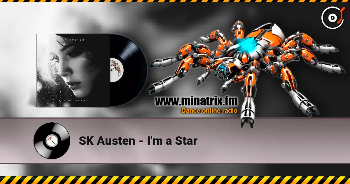 SK Austen - I'm a Star escuchar online en alta calidad | Minatrix.FM