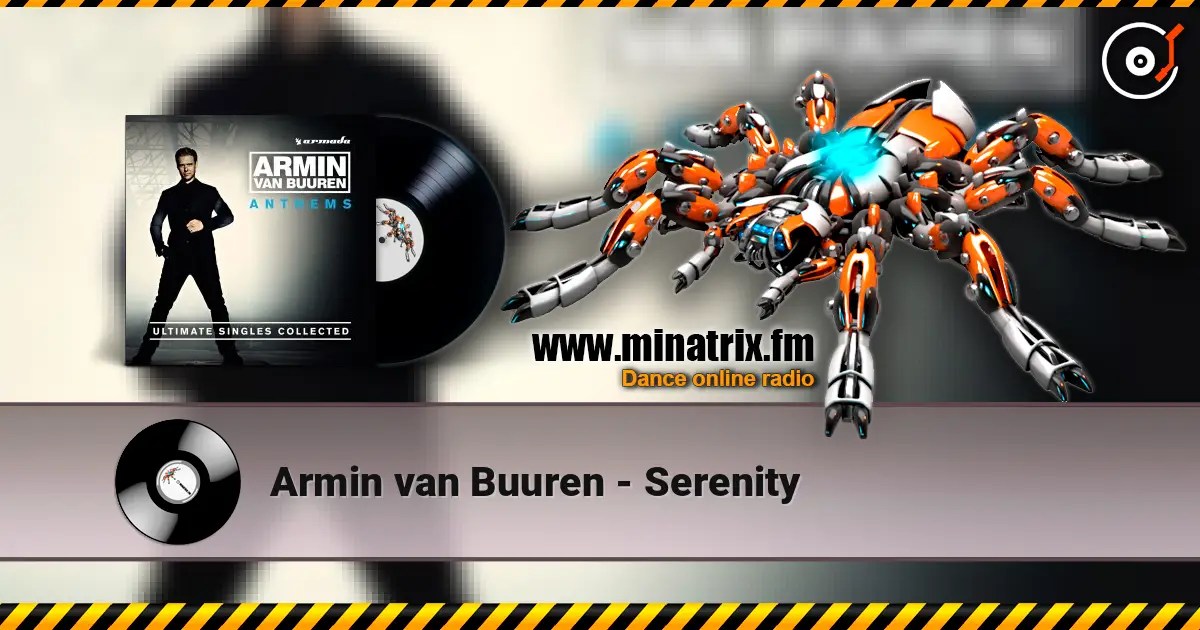 Armin van Buuren - Serenity escuchar online en alta calidad | Minatrix.FM