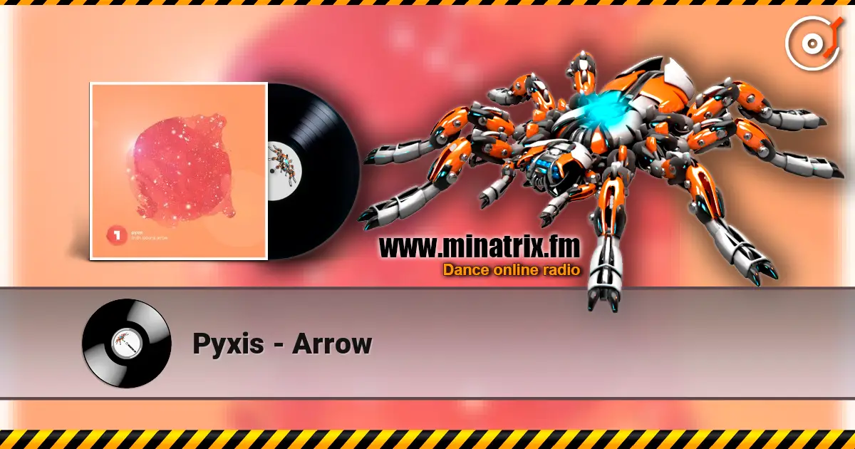 Pyxis - Arrow escuchar online en alta calidad | Minatrix.FM