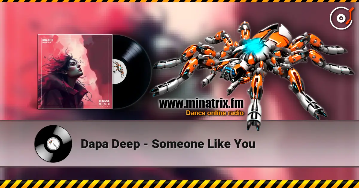 Dapa Deep - Someone Like You escuchar online en alta calidad | Minatrix.FM
