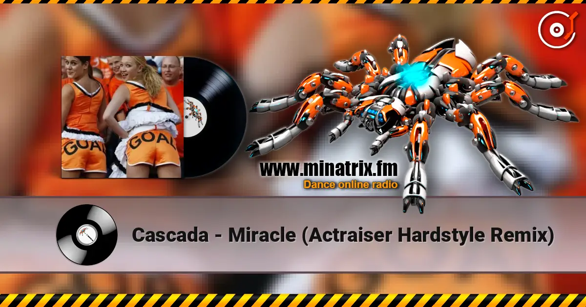 Cascada - Miracle (Actraiser Hardstyle Remix) escuchar online en alta calidad | Minatrix.FM
