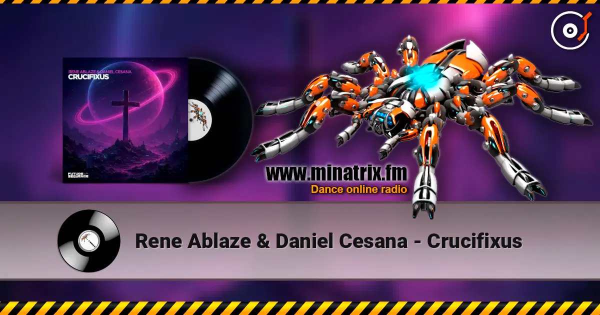 Rene Ablaze & Daniel Cesana - Crucifixus escuchar online en alta calidad | Minatrix.FM