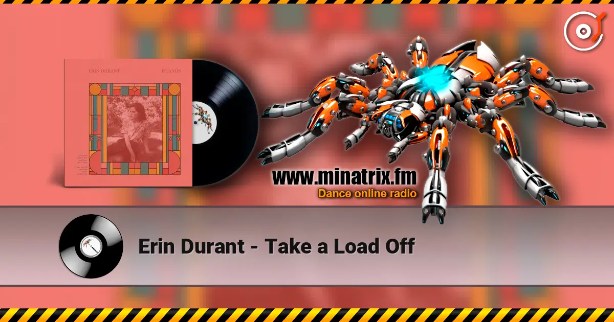 Erin Durant - Take a Load Off escuchar online en alta calidad | Minatrix.FM