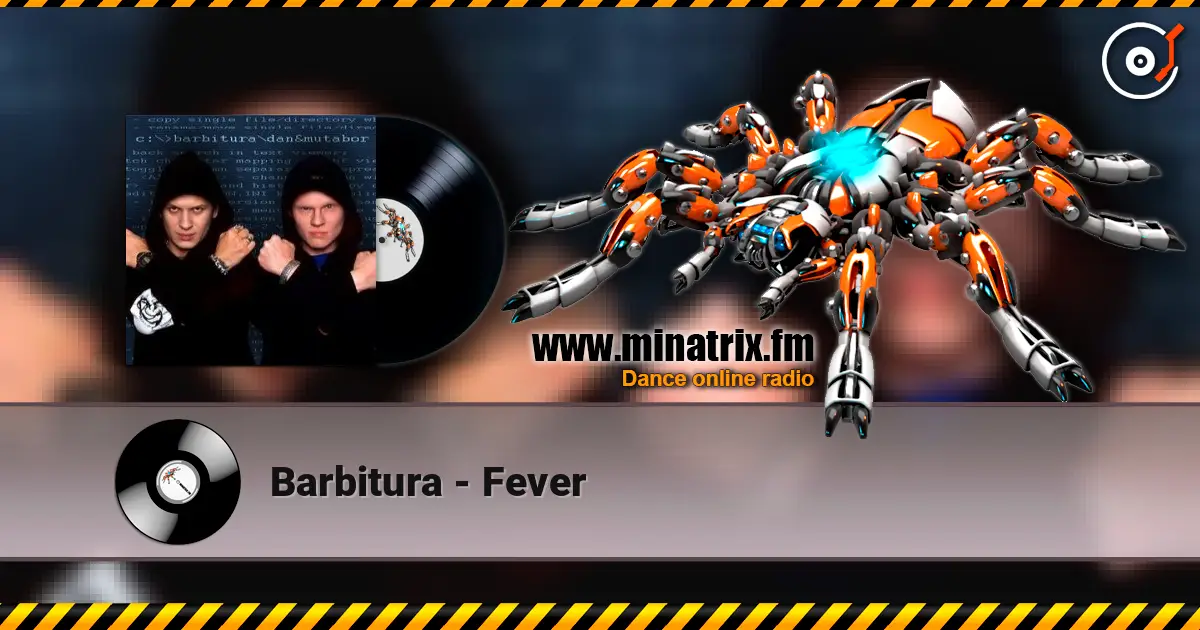 Barbitura - Fever escuchar online en alta calidad | Minatrix.FM